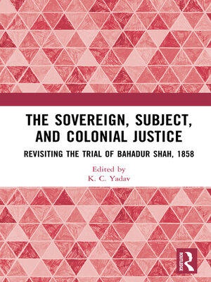 cover image of The Sovereign, Subject and Colonial Justice